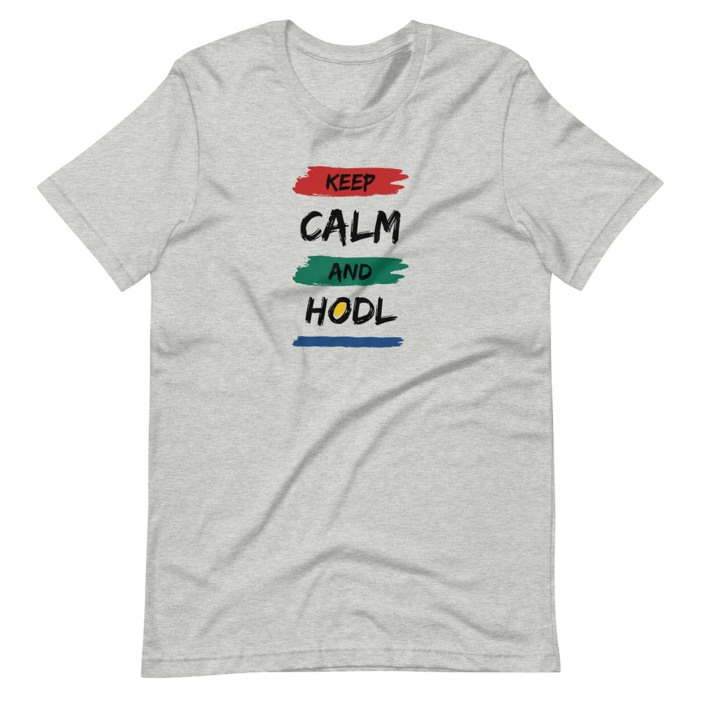 KEEP CALM AND HODL Short-sleeve unisex t-shirt