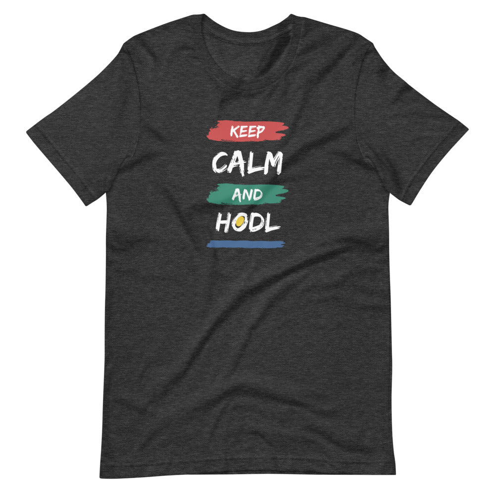KEEP CALM AND HODL Short-sleeve unisex t-shirt