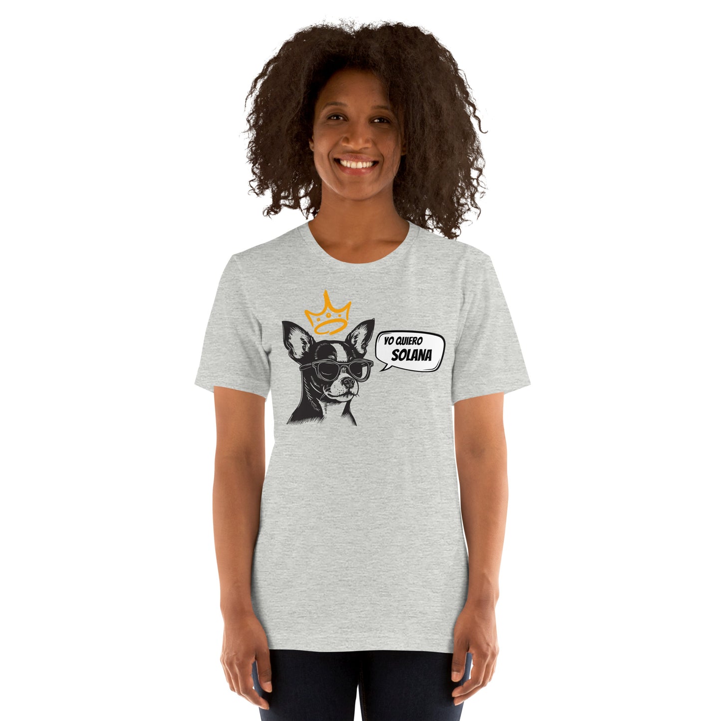 Yo Quiero Solana Unisex t-shirt