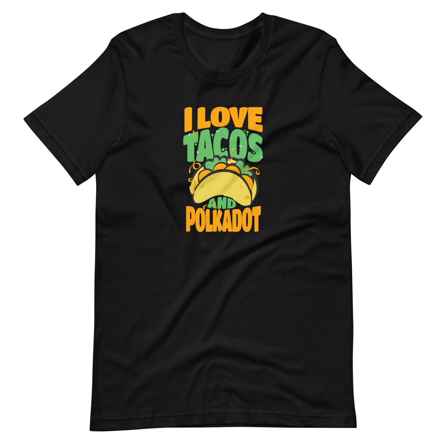 tacos and Polkadot Unisex t-shirt
