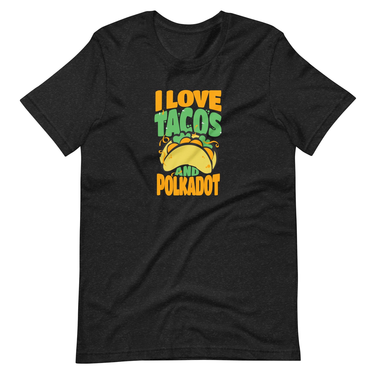 tacos and Polkadot Unisex t-shirt