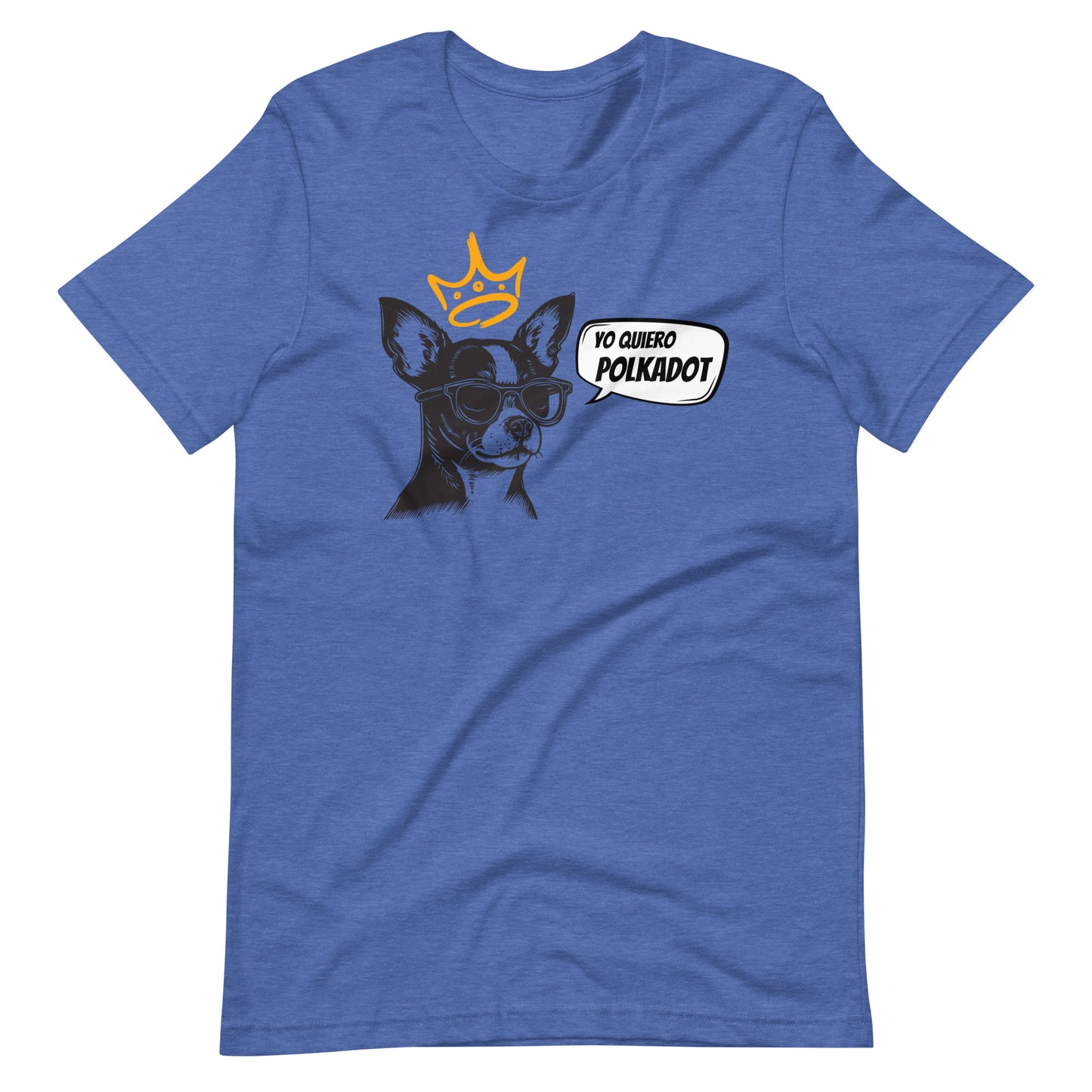 Yo Quiero Polkadot Unisex t-shirt