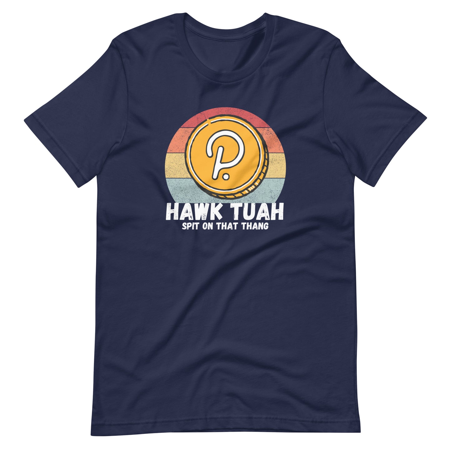 Hawk Tuah Polkadot Unisex t-shirt