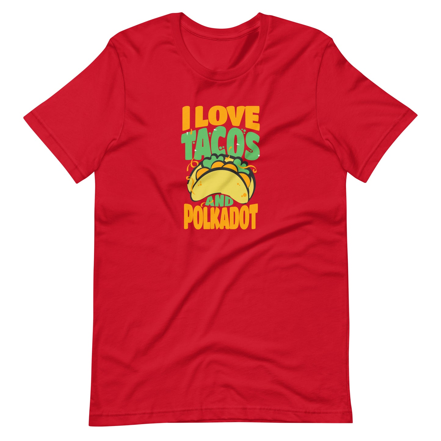 tacos and Polkadot Unisex t-shirt