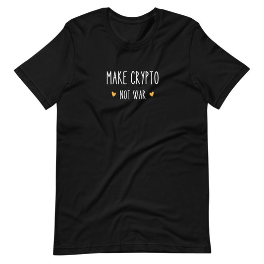 Make Crypto Not War Short-sleeve unisex t-shirt