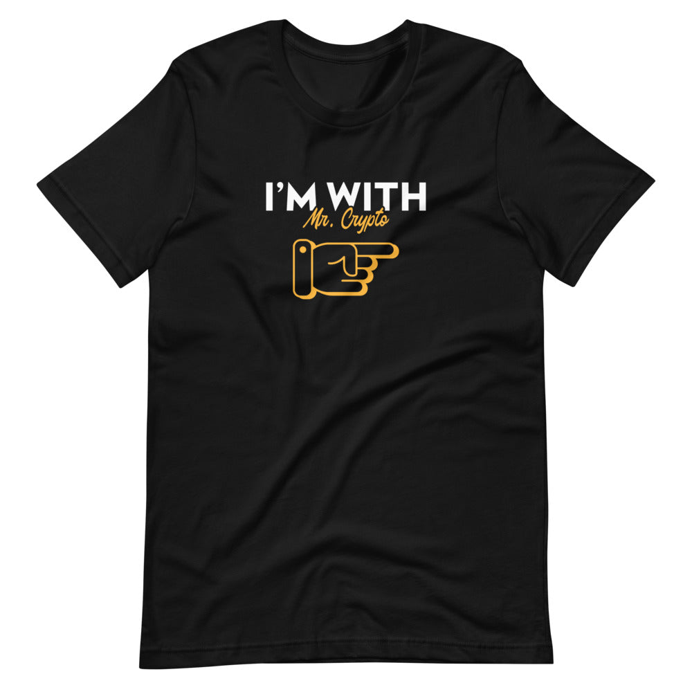 I'm with Mr. Crypto Short-sleeve unisex t-shirt