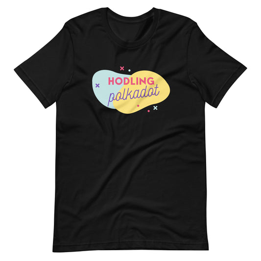 Polkadot Hodling Unisex t-shirt
