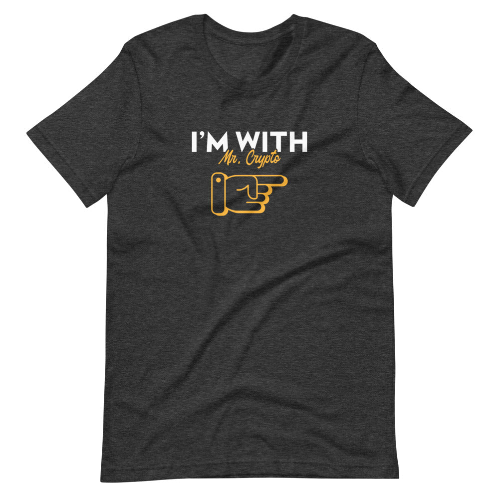 I'm with Mr. Crypto Short-sleeve unisex t-shirt