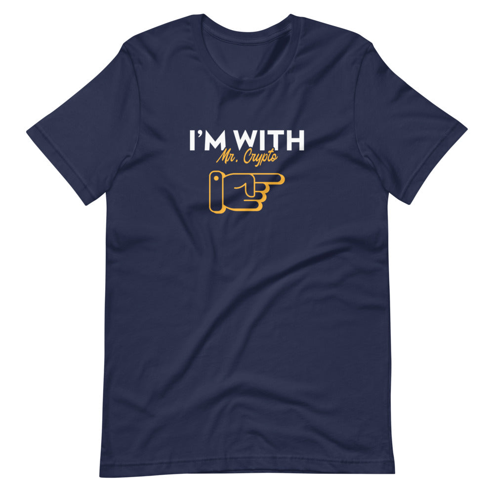 I'm with Mr. Crypto Short-sleeve unisex t-shirt