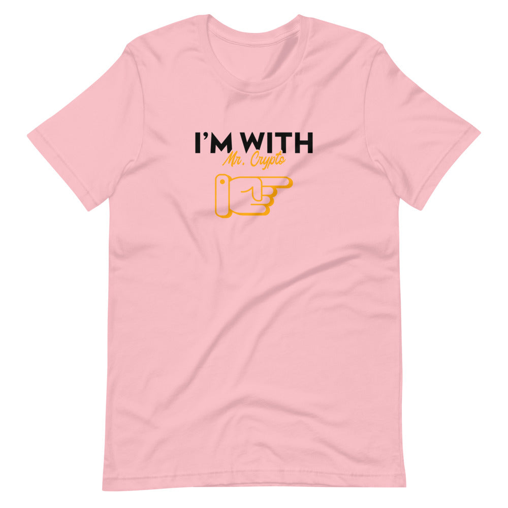 I'm with Mr. Crypto Short-sleeve unisex t-shirt