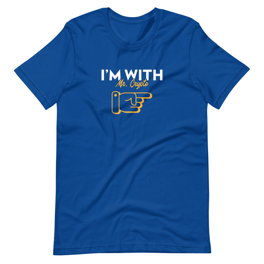 I'm with Mr. Crypto Short-sleeve unisex t-shirt