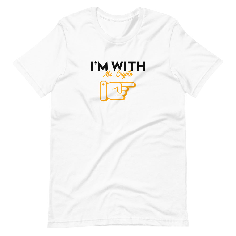 I'm with Mr. Crypto Short-sleeve unisex t-shirt